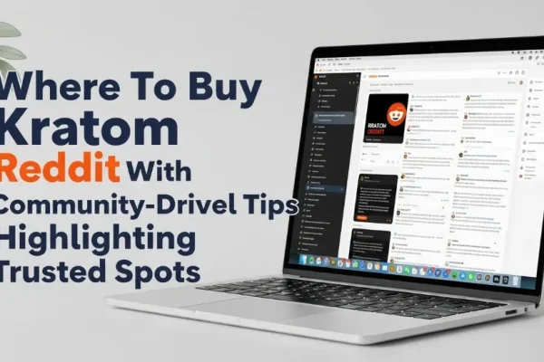 Where To Buy Kratom Reddit